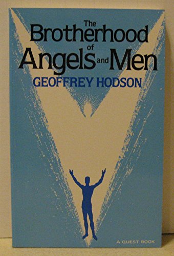 9780835605595: The Brotherhood of Angels and of Men (A Quest book)