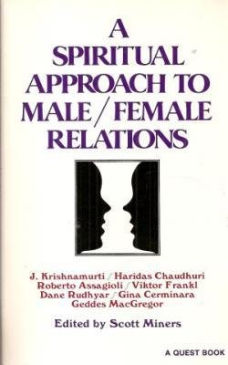 Stock image for A Spiritual Approach to Male/Female Relations (A Quest Book) for sale by BBB-Internetbuchantiquariat