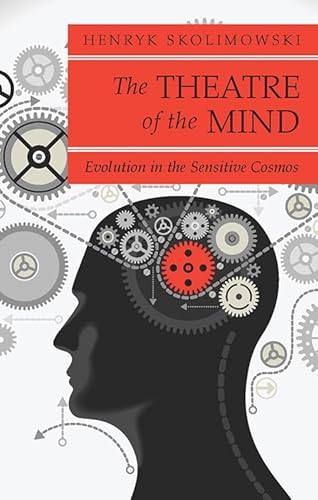 Stock image for Theatre of the Mind: Evolution in the Sensitive Cosmos (Quest Books) for sale by HPB-Emerald