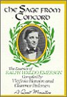 Imagen de archivo de Sage from Concord, The: The Essence of Ralph Waldo Emerson a la venta por THE OLD LIBRARY SHOP