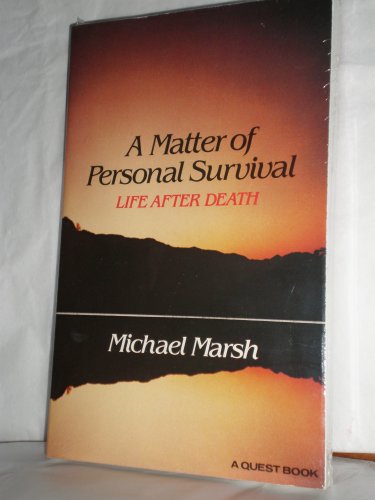 Imagen de archivo de A Matter of Personal Survival (Quest Books) Marsh, Michael a la venta por Re-Read Ltd