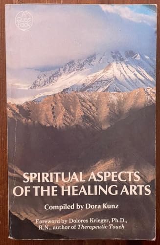 Beispielbild fr Spiritual Aspects of the Healing Art zum Verkauf von Better World Books