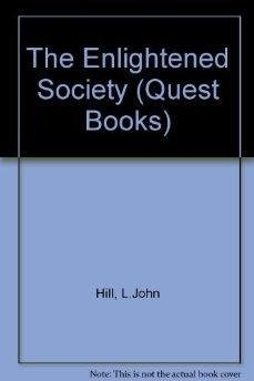 Beispielbild fr The Enlightened Society (Quest Books) zum Verkauf von Wonder Book