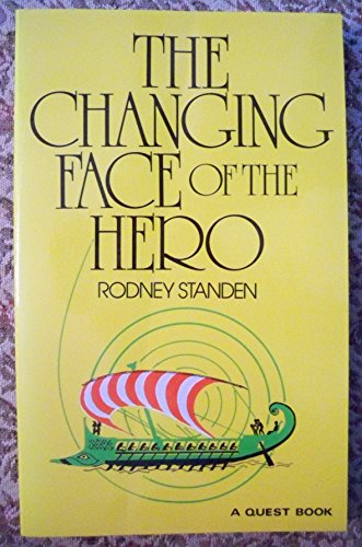 Stock image for The Changing Face of the Hero (A Quest book) for sale by HPB-Emerald