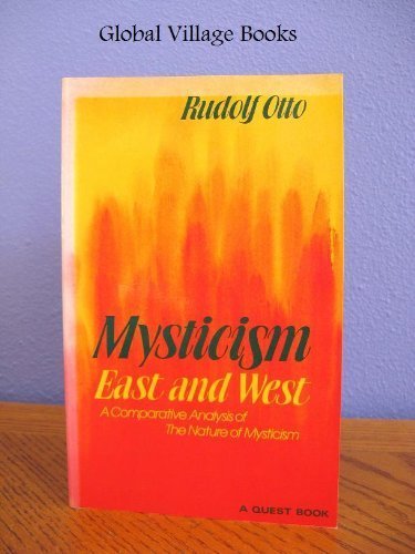 Imagen de archivo de Mysticism East and West: A Comparative Analysis of the Nature of Mysticism a la venta por HPB-Red