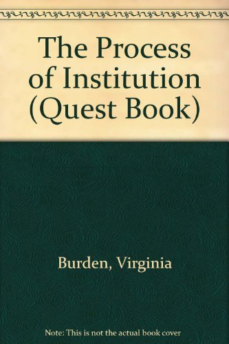 9780835606226: The Process of Institution (Quest Book)