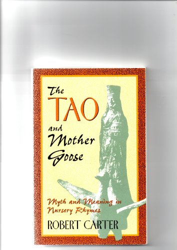 Imagen de archivo de The Tao and Mother Goose (Quest Book) a la venta por Once Upon A Time Books
