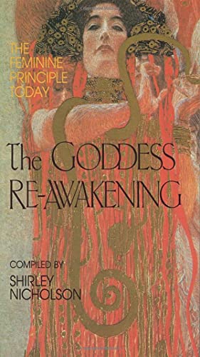 9780835606424: The Goddess Re-Awakening: The Feminine Principle Today (Quest Book)