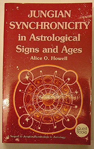 Beispielbild fr Jungian Synchronicity in the Astrological Signs and Ages zum Verkauf von Books Unplugged