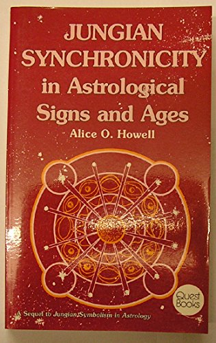 Imagen de archivo de Jungian Synchronicity in the Astrological Signs and Ages a la venta por Irish Booksellers