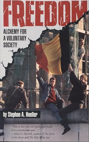 Beispielbild fr Freedom: Alchemy for a Voluntary Society zum Verkauf von WorldofBooks