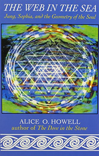 9780835606882: The Web in the Sea: Jung, Sophia, and the Geometry of the Soul