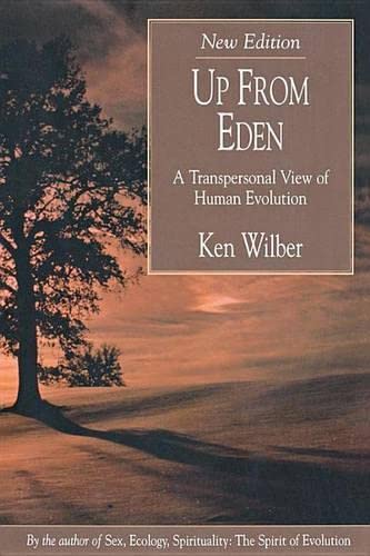 Beispielbild fr Up from Eden: A Transpersonal View of Human Evolution zum Verkauf von Wonder Book