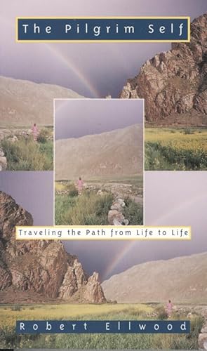 Beispielbild fr Pilgrim Self: Traveling the Path from Life to Life zum Verkauf von Wonder Book