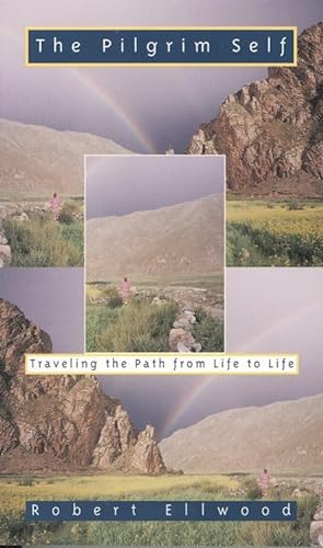 9780835607391: The Pilgrim Self: Traveling the Path from Life to Life
