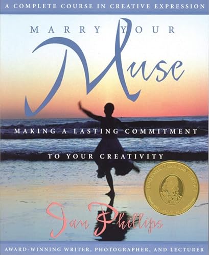 Beispielbild fr Marry Your Muse: Making a Lasting Commitment to Your Creativity zum Verkauf von SecondSale