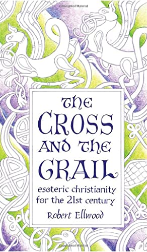 Beispielbild fr The Cross and the Grail zum Verkauf von Blackwell's