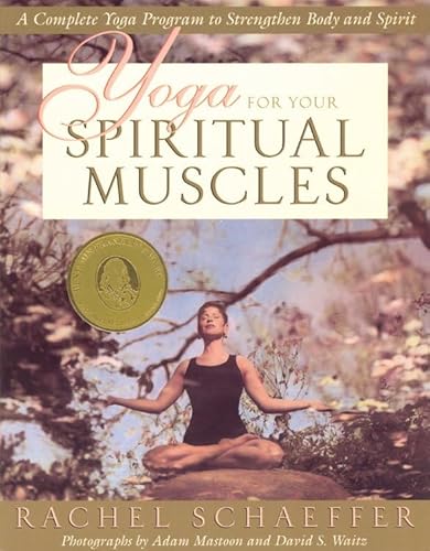 Beispielbild fr Yoga for Your Spiritual Muscles: A Complete Yoga Program to Strengthen Body and Spirit zum Verkauf von SecondSale