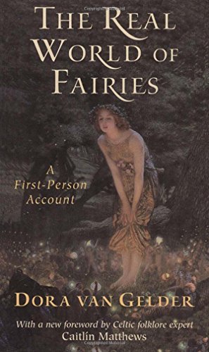 Stock image for The Real World of Fairies: A First-Person Account for sale by Goodwill of Colorado