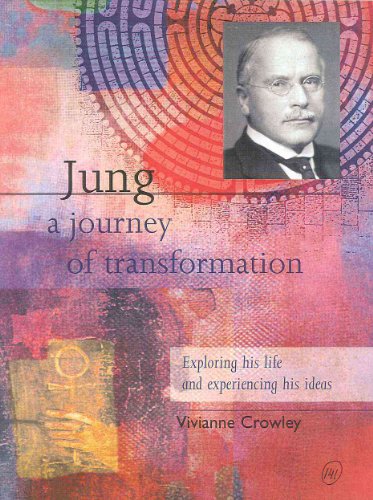 Beispielbild fr Jung: A Journey of Transformation: Exploring His Life and Experiencing His Ideas zum Verkauf von Front Cover Books