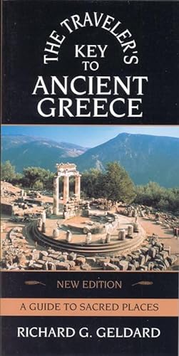 9780835607841: Traveler's Key to Ancient Greece: A Guide to Sacred Places
