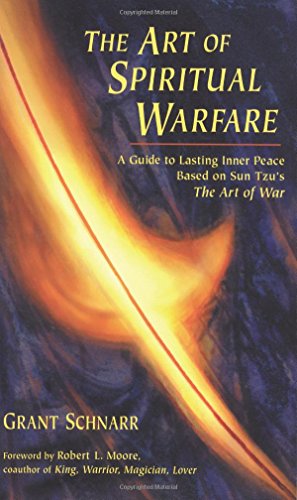 Beispielbild fr An Art of Spiritual Warfare: A Guide to Lasting Inner Peace Based on Sun Tsu's The Art of War zum Verkauf von Wonder Book