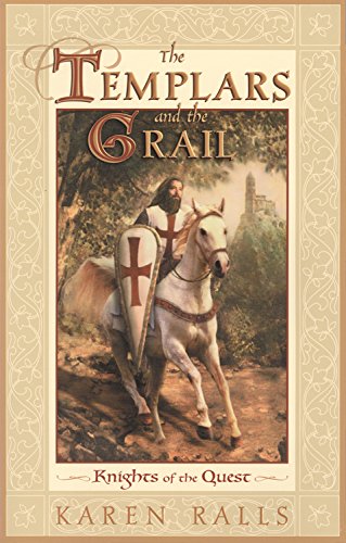 Beispielbild fr The Templars and the Grail: Knights of the Quest zum Verkauf von SecondSale