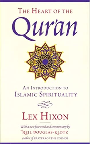 9780835608220: The Heart of the Qur'an: An Introduction to Islamic Spirituality