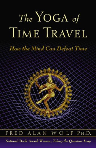 Imagen de archivo de The Yoga of Time Travel: How the Mind Can Defeat Time a la venta por BooksRun