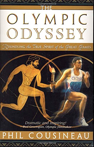 9780835608336: The Olympic Odyssey: Rekindling the True Spirit of the Great Games