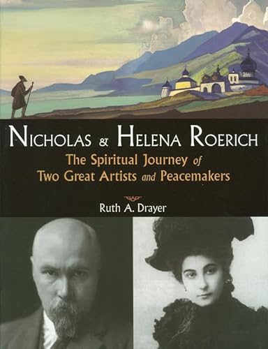 Beispielbild fr NICHOLAS & HELENA ROERICH: The Spiritual Journey of Two Great Artists and Peacemakers zum Verkauf von Edward Ripp: Bookseller