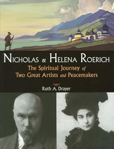 Imagen de archivo de NICHOLAS & HELENA ROERICH: The Spiritual Journey of Two Great Artists and Peacemakers a la venta por Edward Ripp: Bookseller