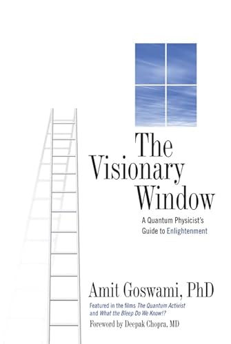 9780835608459: The Visionary Window: A Quantum Physicist's Guide to Enlightenment