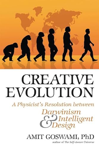 9780835608589: Creative Evolution: A Physicist's Resolution Between Darwinism and Intelligent Design