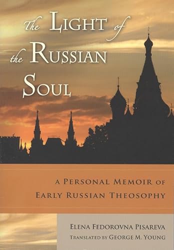 9780835608664: The Light of the Russian Soul: A Personal Memoir of Early Russian Theosophy