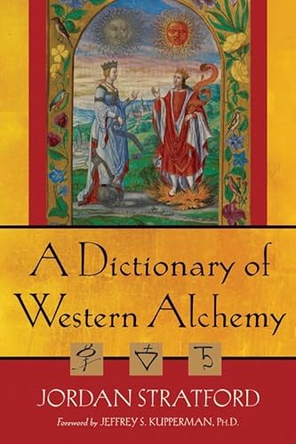 Stock image for A Dictionary of Western Alchemy for sale by Half Price Books Inc.