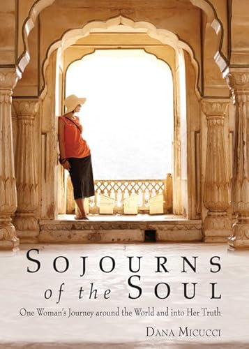 9780835608985: Sojourns of the Soul: One Woman's Journey Around the World and into Her Truth