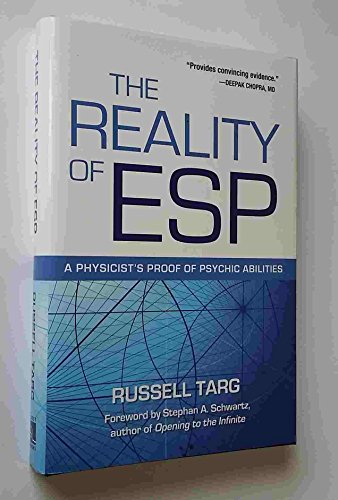 Beispielbild fr The Reality of ESP: A Physicist's Proof of Psychic Abilities zum Verkauf von Better World Books