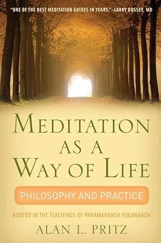 Beispielbild fr Meditation As a Way of Life : Philosophy and Practice zum Verkauf von Better World Books