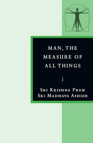 Stock image for Man, the Measure of All Things: In the Stanzas of Dzyan for sale by ThriftBooks-Atlanta