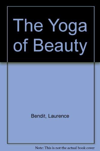 9780835670258: The Yoga of Beauty