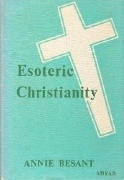Stock image for Esoteric Christianity or the Lesser Mysteries for sale by HPB-Ruby