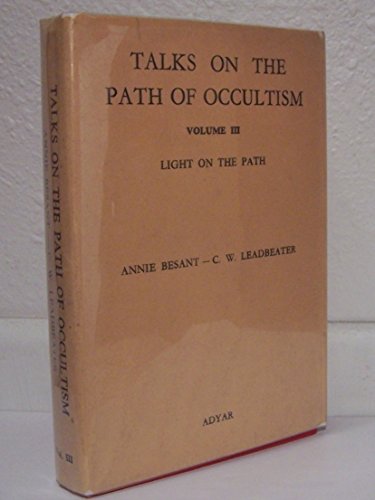 Beispielbild fr Light on the Path: Talks Path Occultism zum Verkauf von Keeps Books