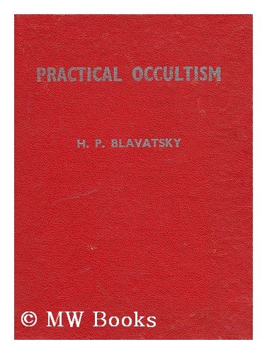 Practical Occultism (9780835671248) by Blavatsky, Helena Petrovna