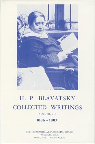 9780835671552: Collected Writings of H. P. Blavatsky, Vol. 7 (1886-1887)