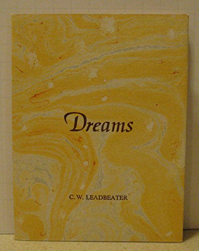 Dreams (9780835672047) by Charles W. Leadbeater