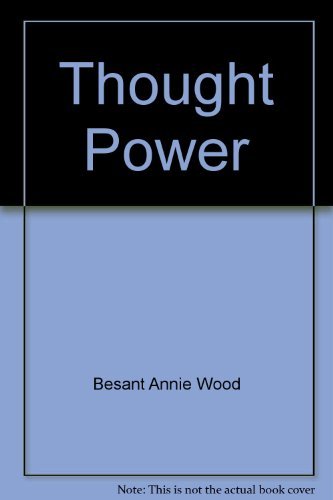 Thought Power (9780835674607) by Besant, Annie Wood