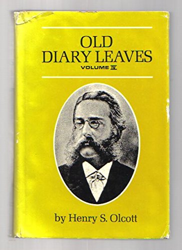 9780835674843: Old Diary Leaves; The History of the Theosophical Society 1887-1892