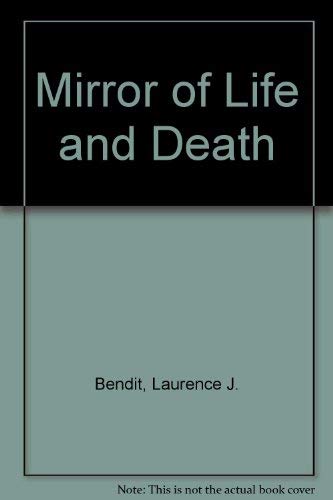 Stock image for Mirror of Life and Death for sale by Tim's Used Books  Provincetown Mass.