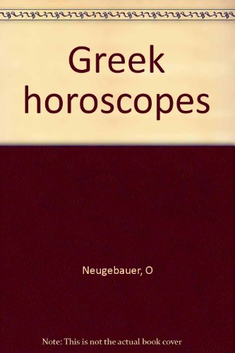 Greek horoscopes (9780835703147) by Neugebauer, O